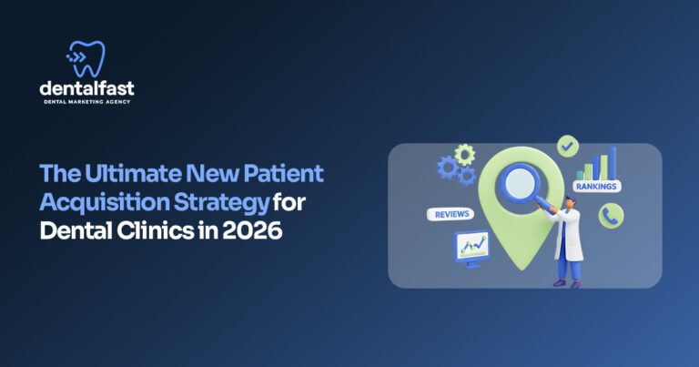 dental patient acquisition strategy